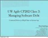 UW Agile CP202 Class 3 Managing Software Debt